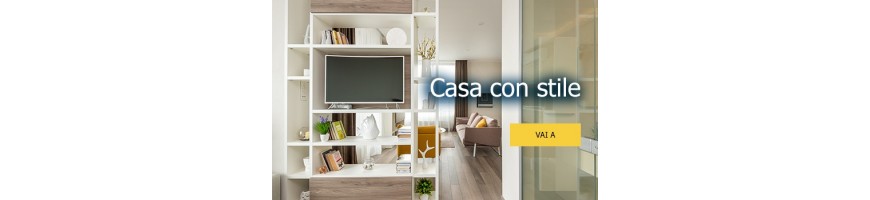 PER LA CASA CON STILE
