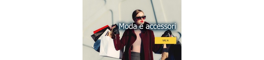 MODA E ACCESSORI